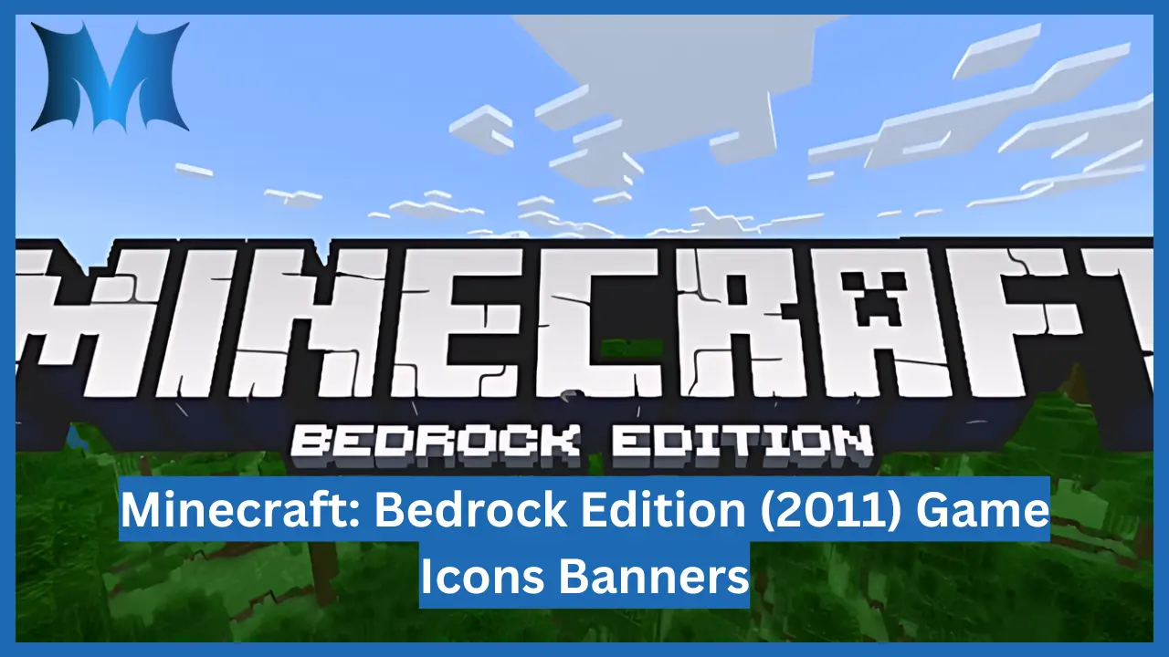 Minecraft: Bedrock Edition (2011) Game Icons Banners