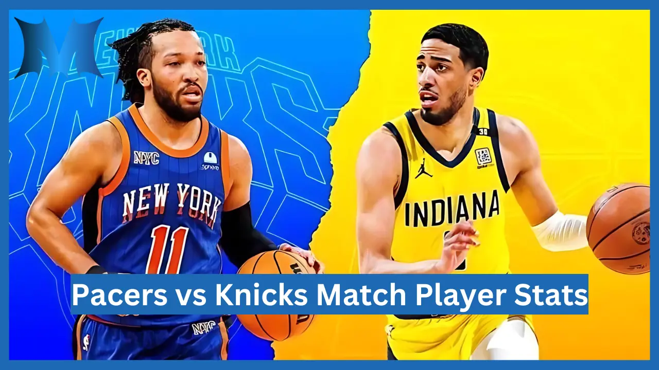 Pacers vs Knicks Match Player Stats