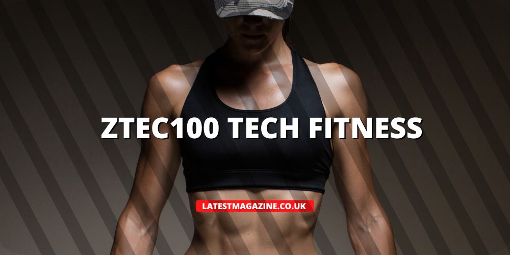 ztec100 tech fitness